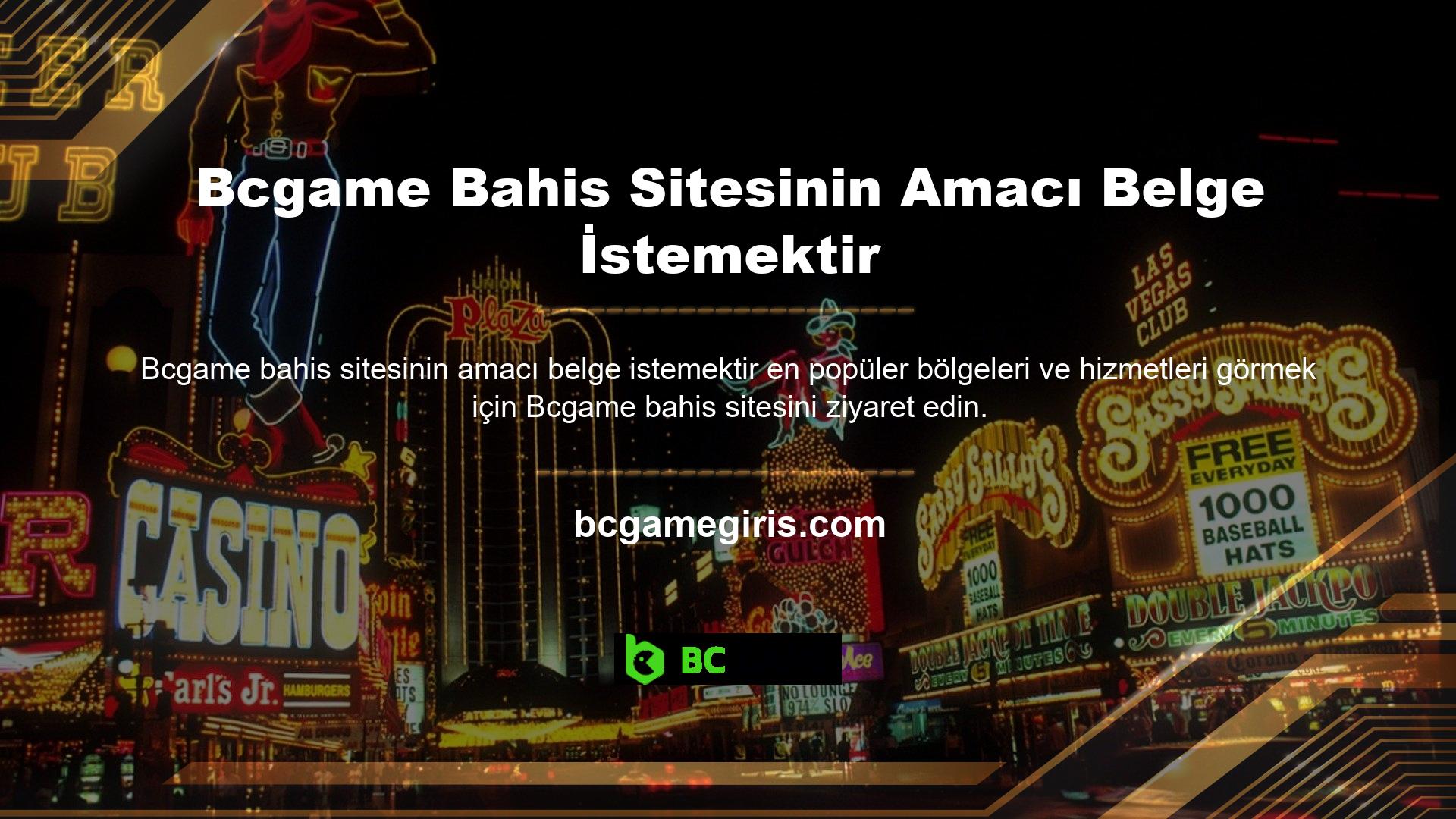 Bcgame casino sitesinin amacı belge istemektir